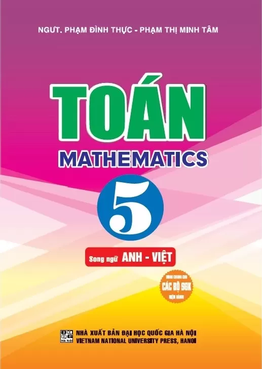 TOÁN LỚP 5 - Song ngữ Anh Việt (Dùng chung cho các bộ SGK hiện hành)